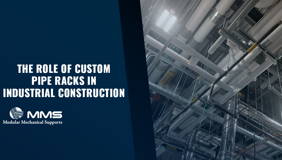 Pipe Racks | Modular Construction | MMS | Modular Mechanical Supports | a division of Eberl Iron Works, Inc. | Buffalo, NY USA